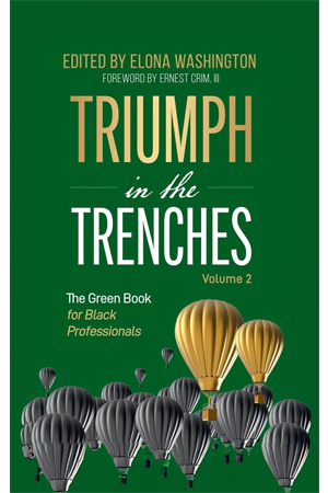 Triumph in the Trenches: The Green Book for Black Professionals