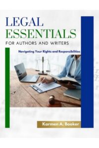 Legal Essentials for Authors and Writers