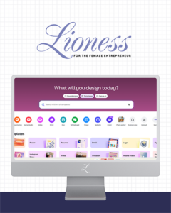 Lioness Canva graphic - female entrepreneurs learn to make social media graphics