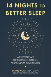 14 Nights to Better Sleep: A Proven Plan to Recharge, Refresh, and Reclaim Your Nights
