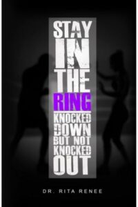 Stay in The Ring: Knocked down but not knocked out