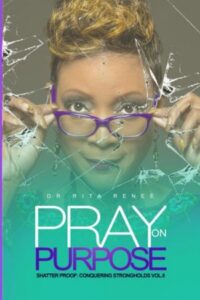 Pray On Purpose Vol. II: Shatter Proof (Pray on Purpose Series)