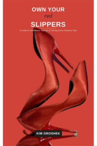 Own Your Red Slippers
