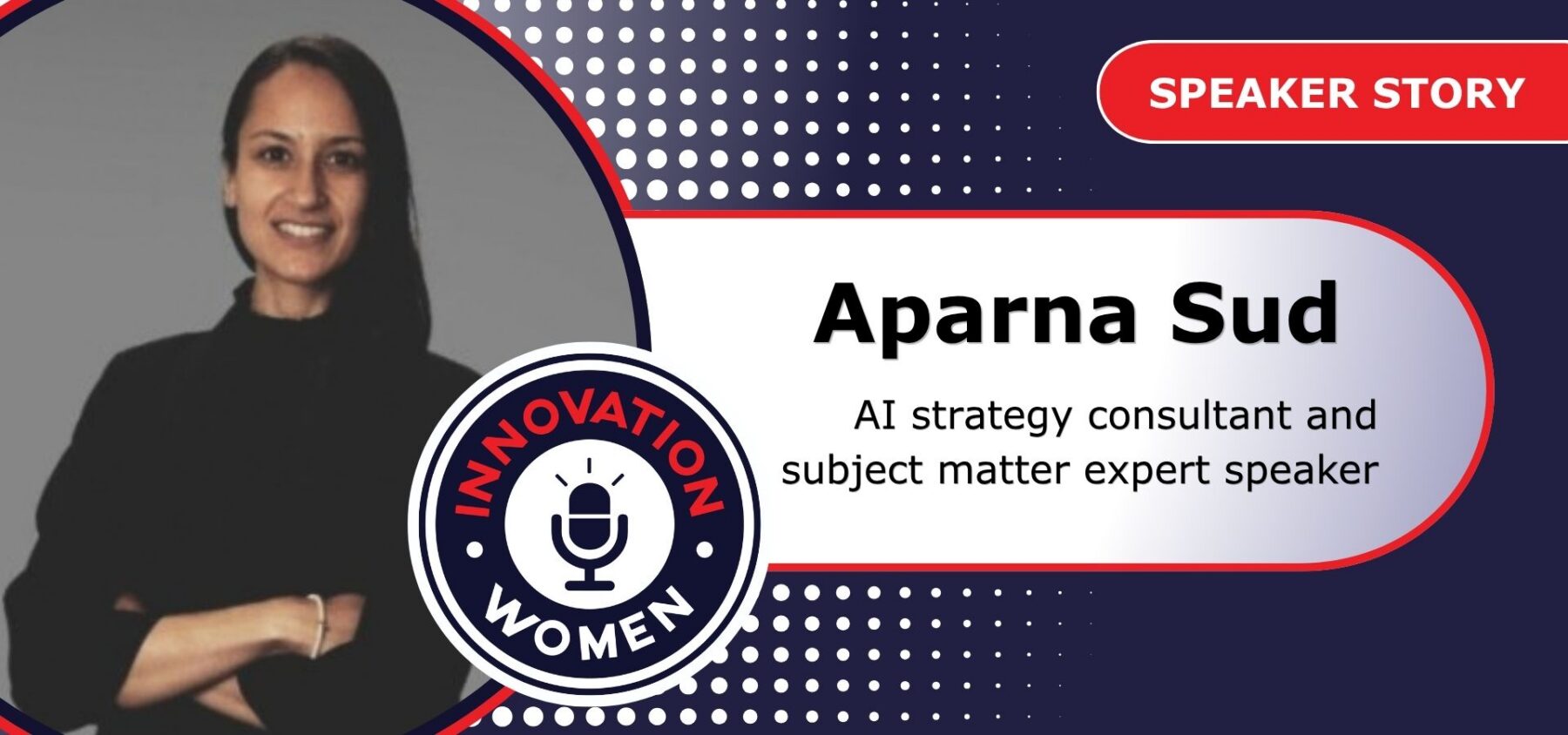 Aparna Sud Speaker Story header
