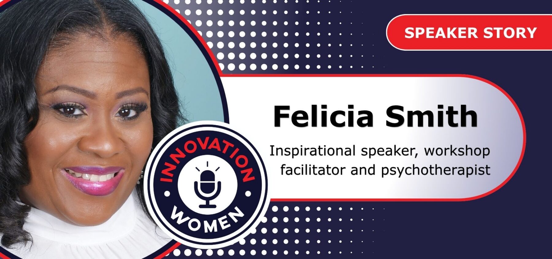 Felicia Smith speaker story header